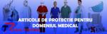Articole de protectie domeniul medical 
