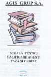 SCOALA PENTRU CALIFICARE AGENTI PAZA SI ORDINE